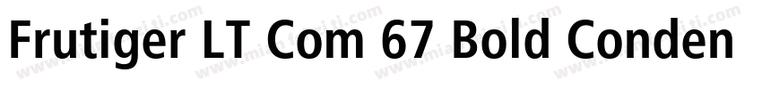 Frutiger LT Com 67 Bold Condensed字体转换